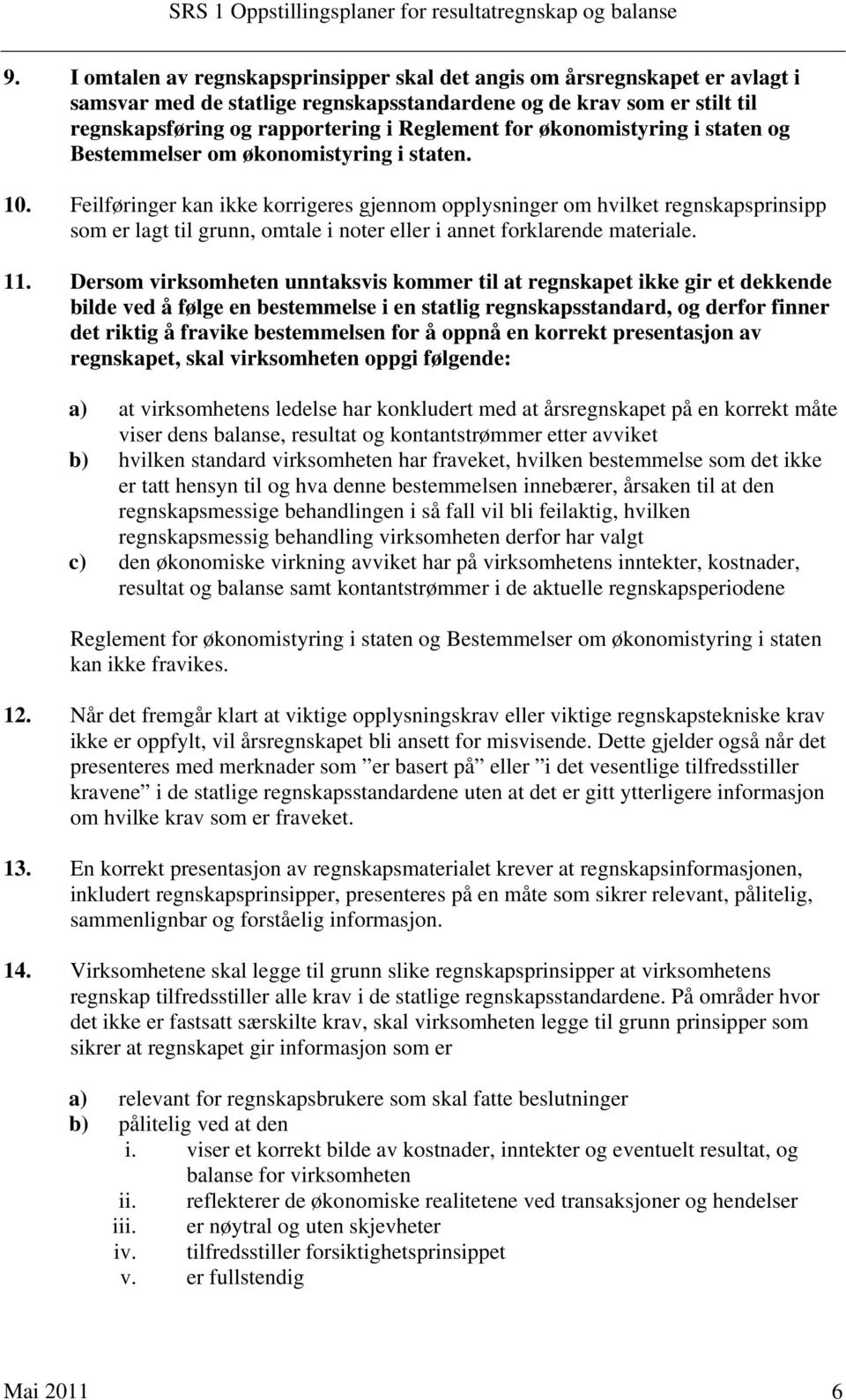 økonomistyring i staten og Bestemmelser om økonomistyring i staten. 10.