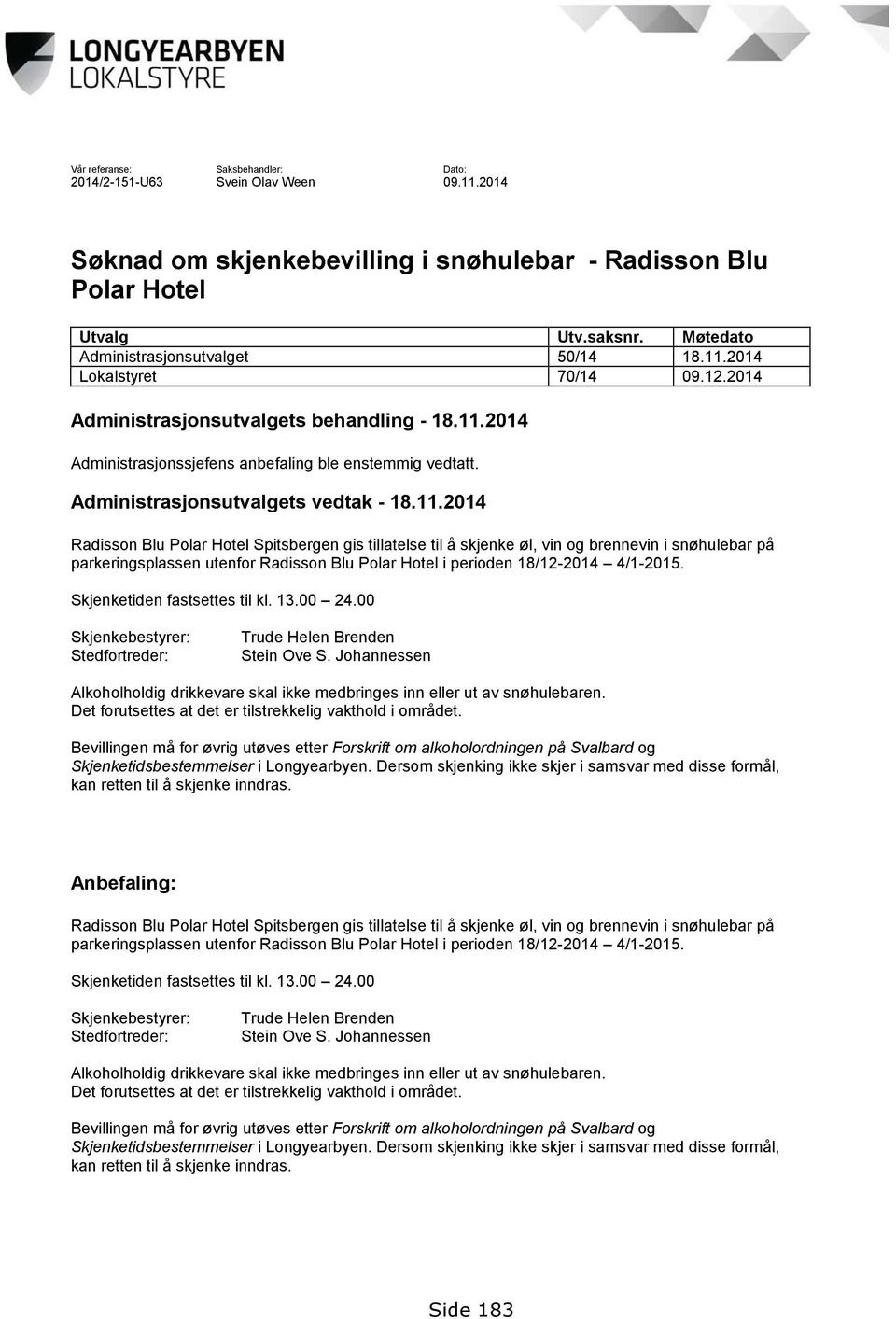 Administrasjonsutvalgets vedtak - 18.11.