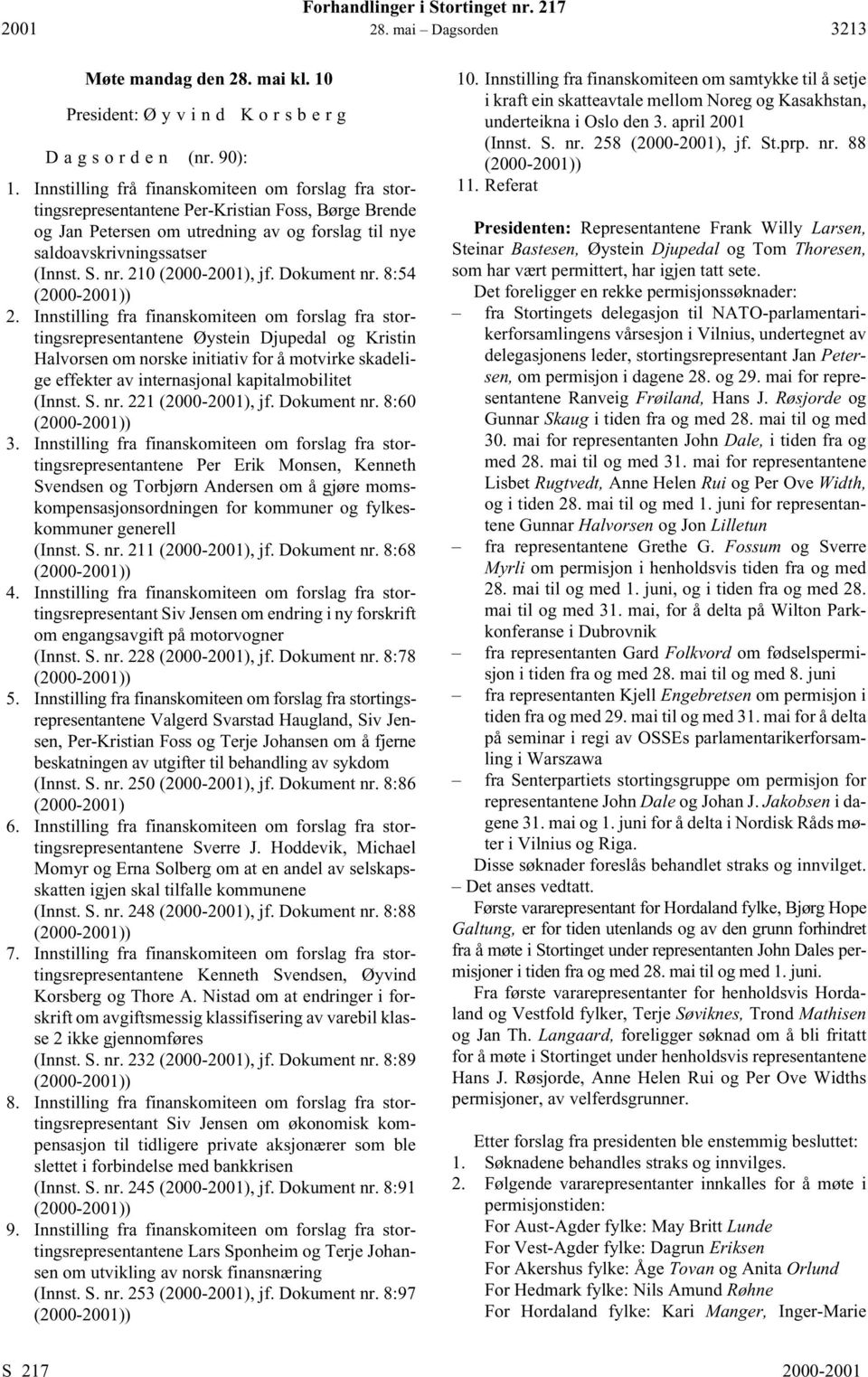 210 (2000-2001), jf. Dokument nr. 8:54 (2000-2001)) 2.