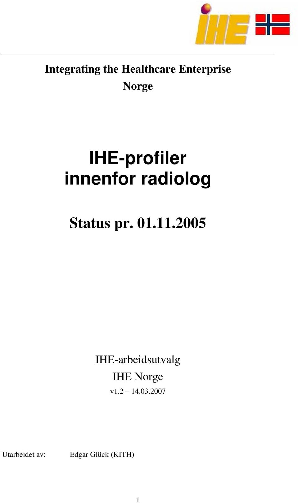 01.11.2005 IHE-arbeidsutvalg IHE Norge v1.