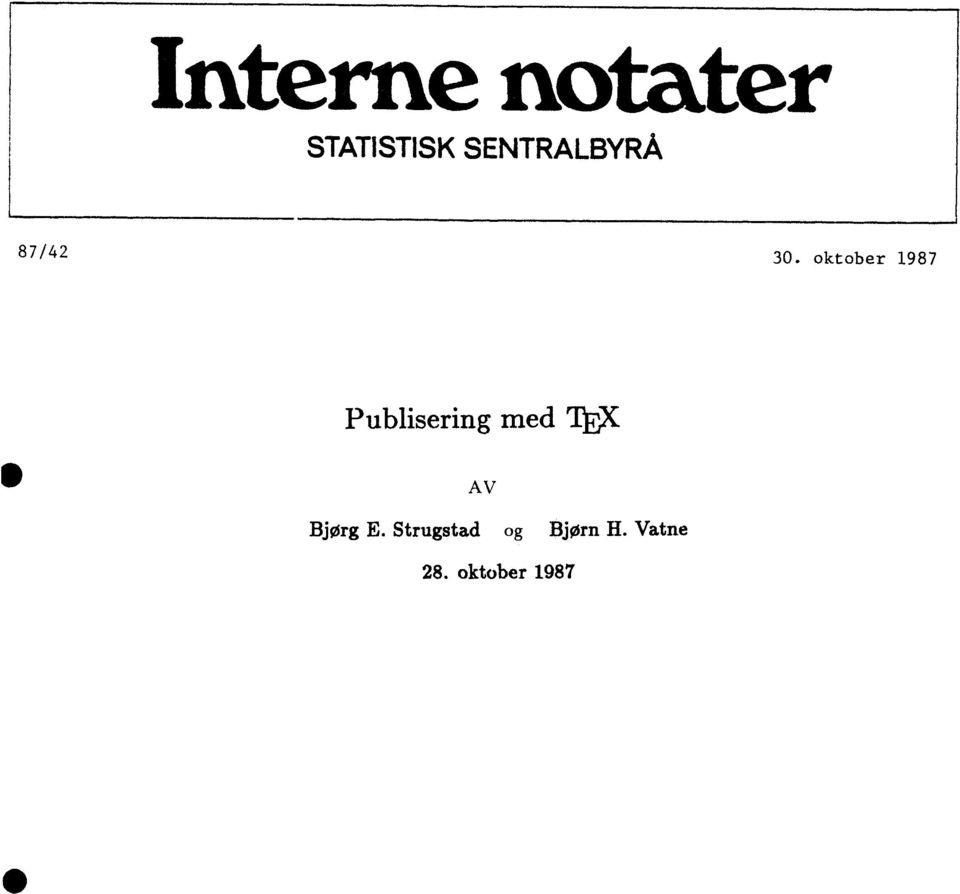 oktober 1987 Publisering med TEX