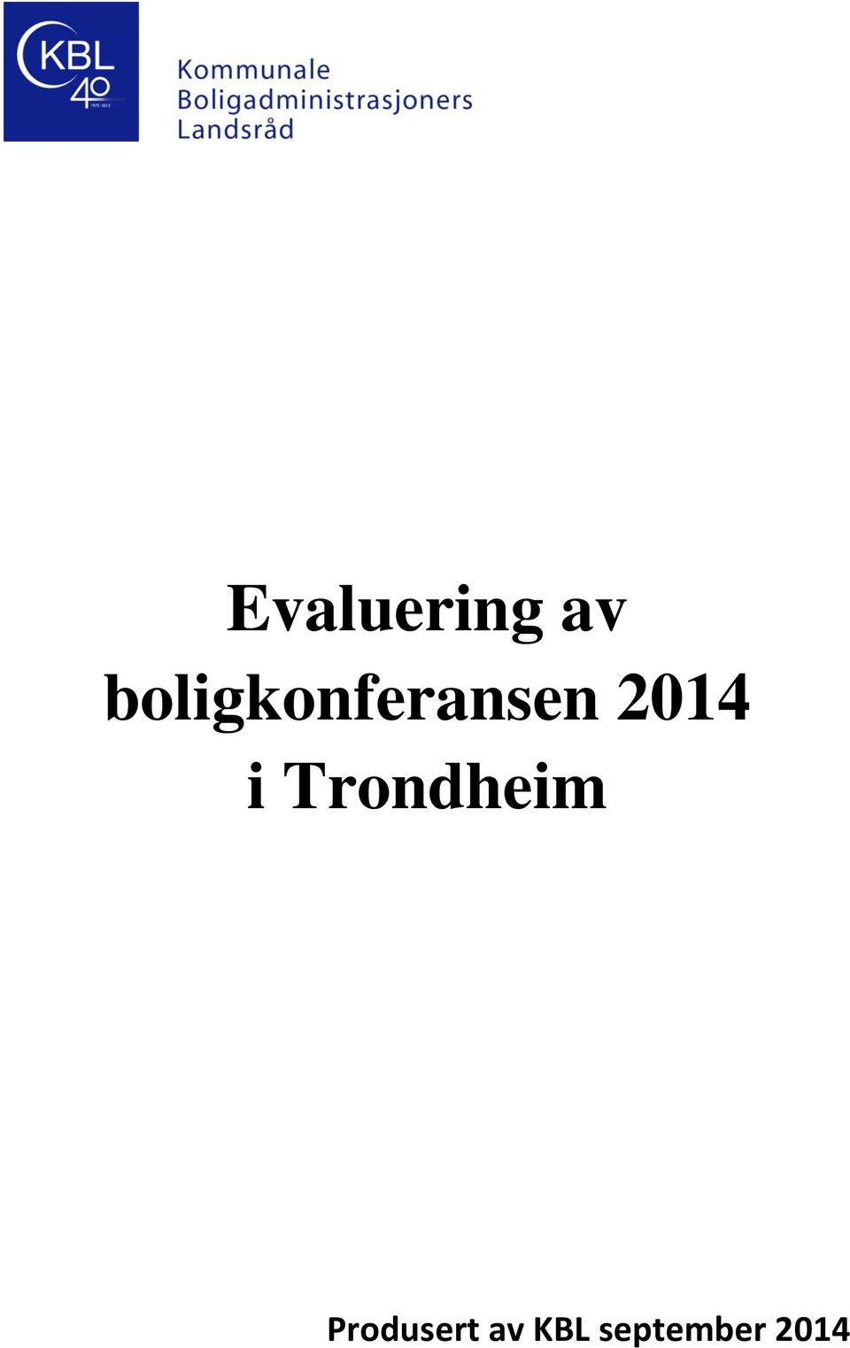 2014 i Trondheim