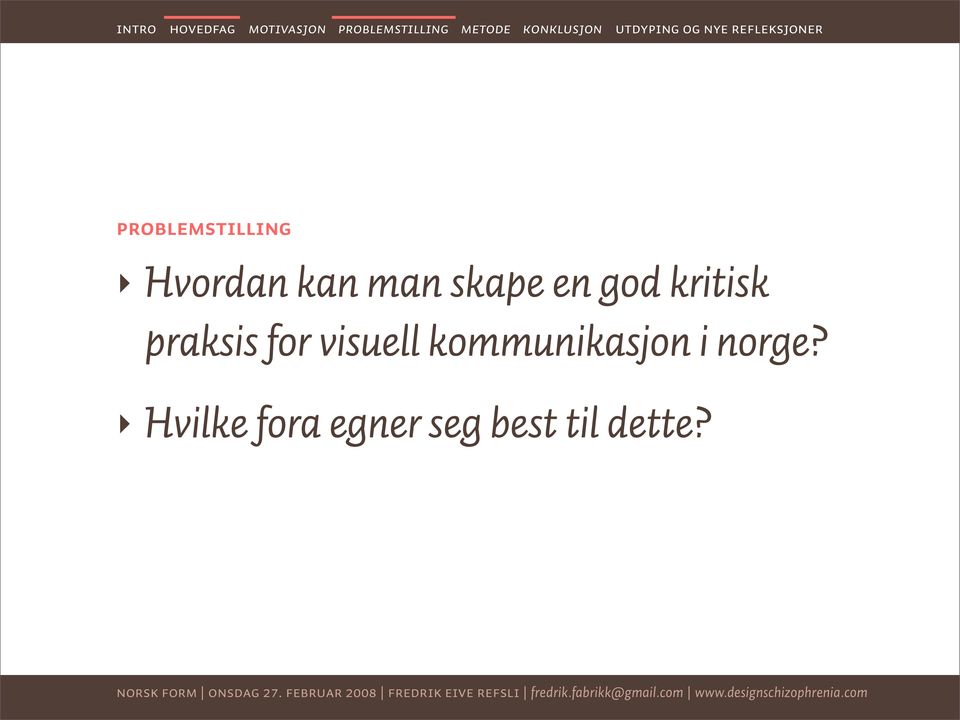 visuell kommunikasjon i norge?