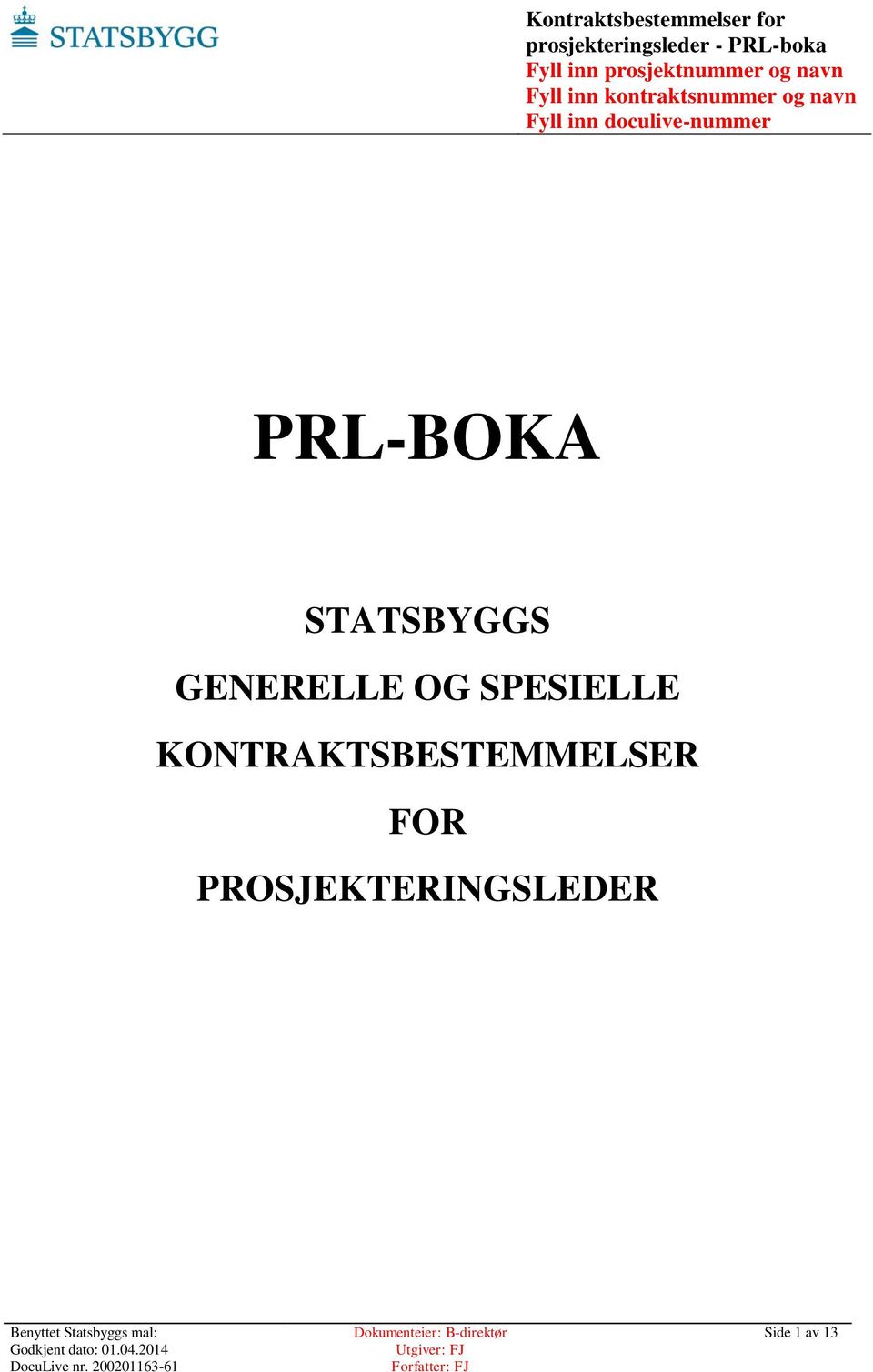 KONTRAKTSBESTEMMELSER FOR