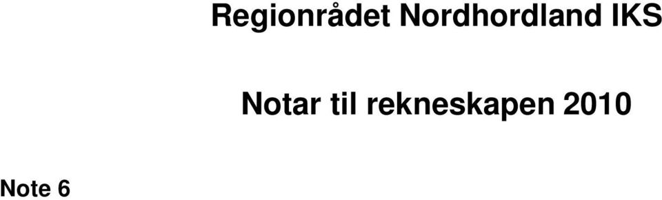 2010 2009 Inntekter 0-232 463 Momsrefusjon -8 220-7 622 Offentlige tilskot -1 500 000 Sum Inntekter -1 508 220-240 085 Sum Lønn 585 630 140 178 Sum Sosiale Utgifter 140 230 18 818 Sum Kjøp