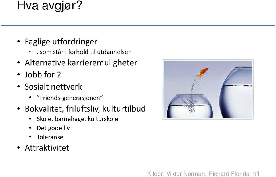 for 2 Sosialt nettverk Friends-generasjonen Bokvalitet, friluftsliv,