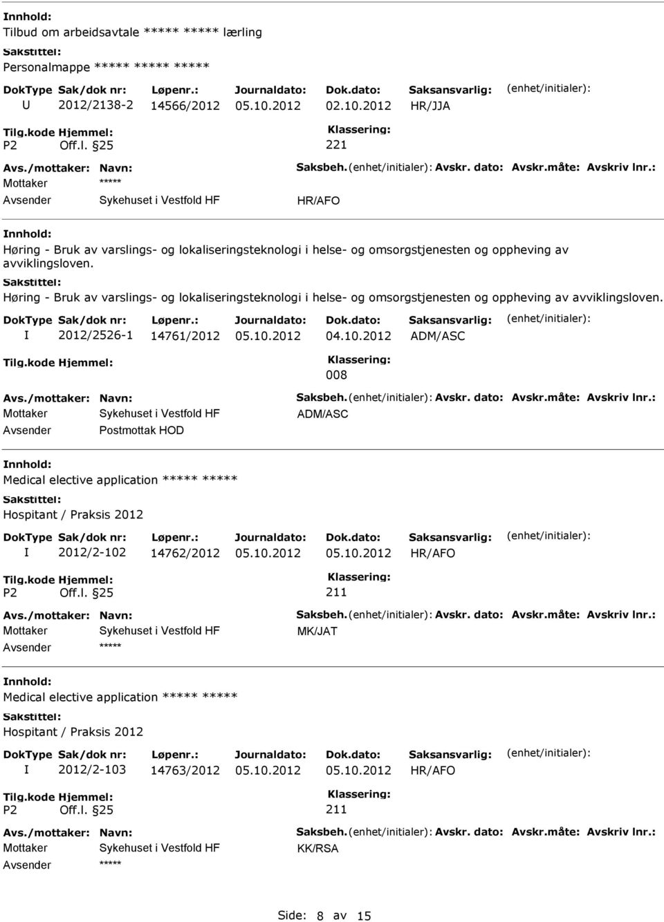 Høring - Bruk av varslings- og lokaliseringsteknologi i helse-  2012/2526-1 14761/2012 04.10.