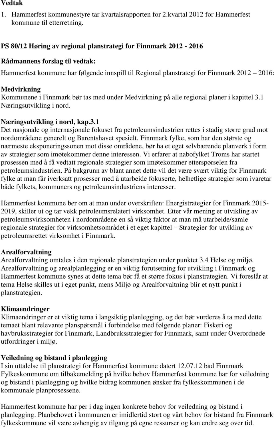 under Medvirkning på alle regional planer i kapittel 3.