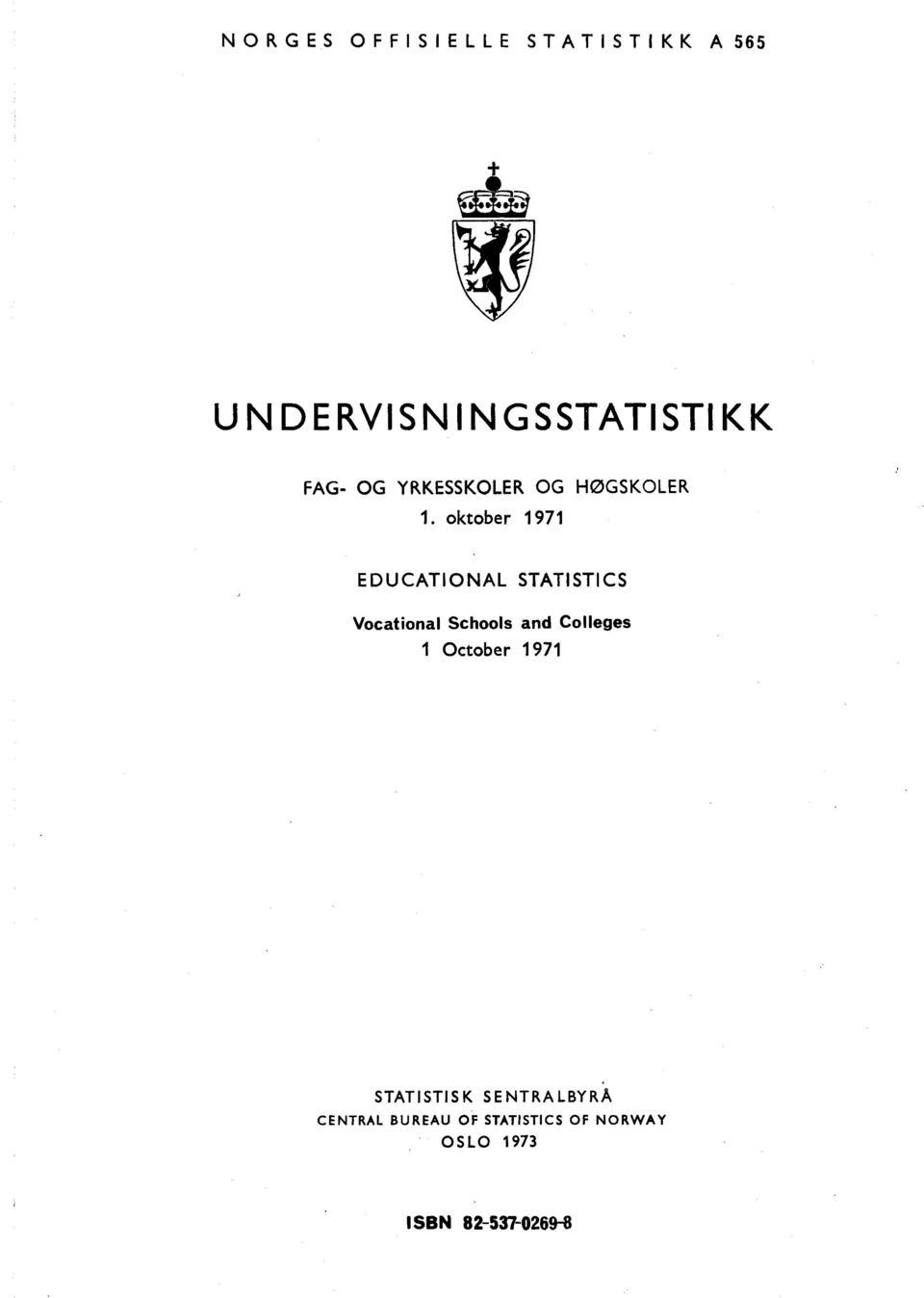 oktober 97 EDUCATIONAL STATISTICS Vocational Schools and