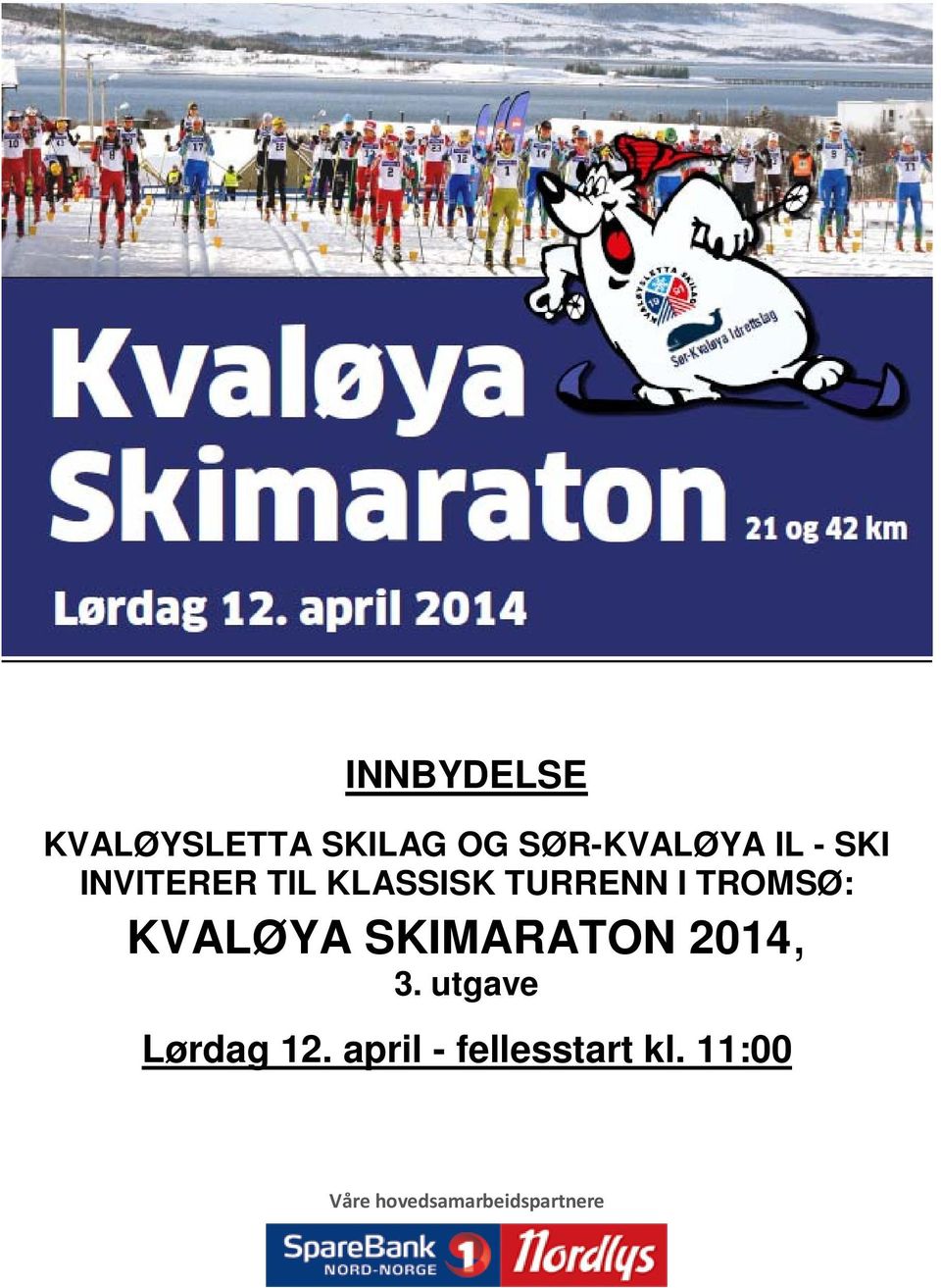 KVALØYA SKIMARATON 2014, 3. utgave Lørdag 12.