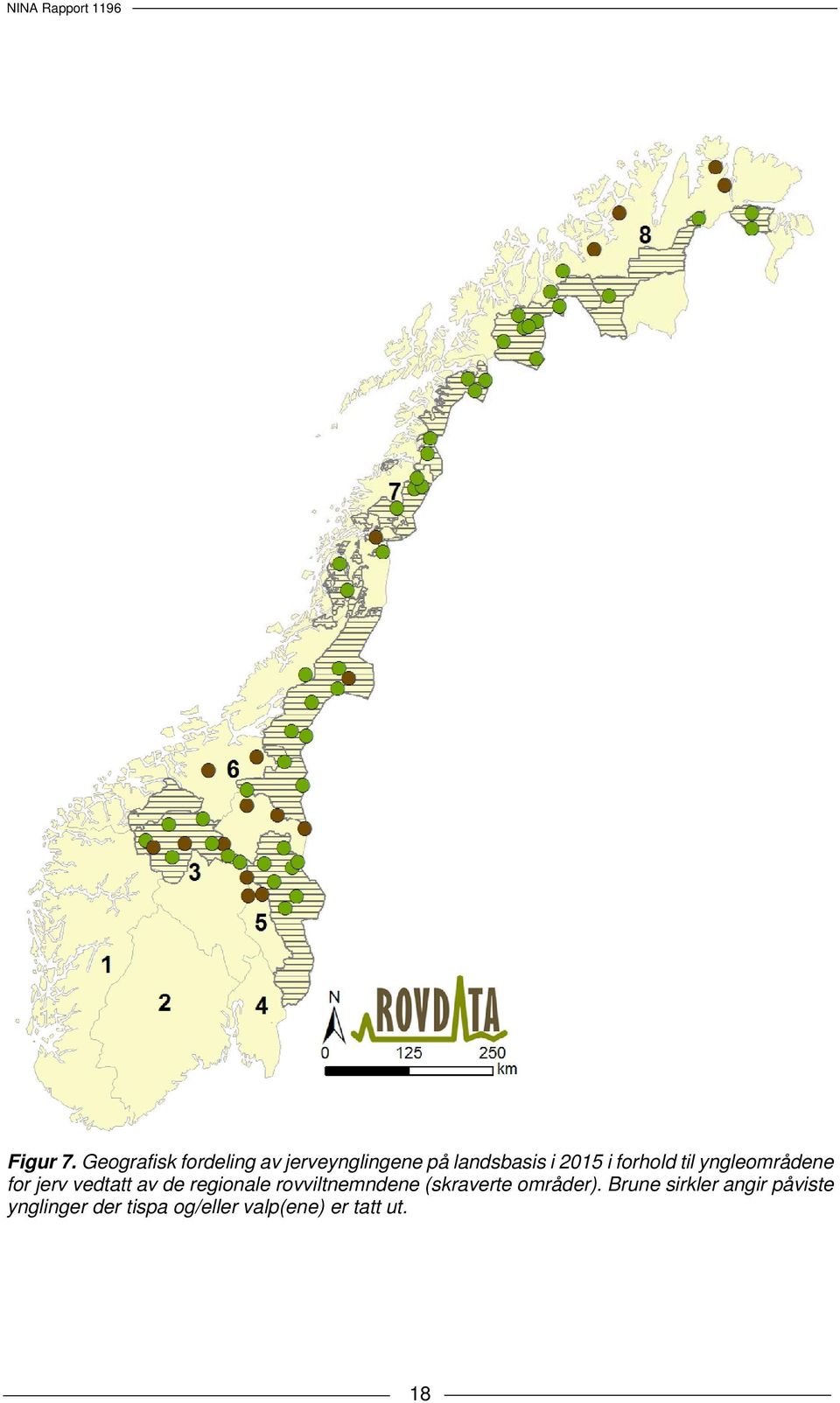 forhold til yngleområdene for jerv vedtatt av de regionale