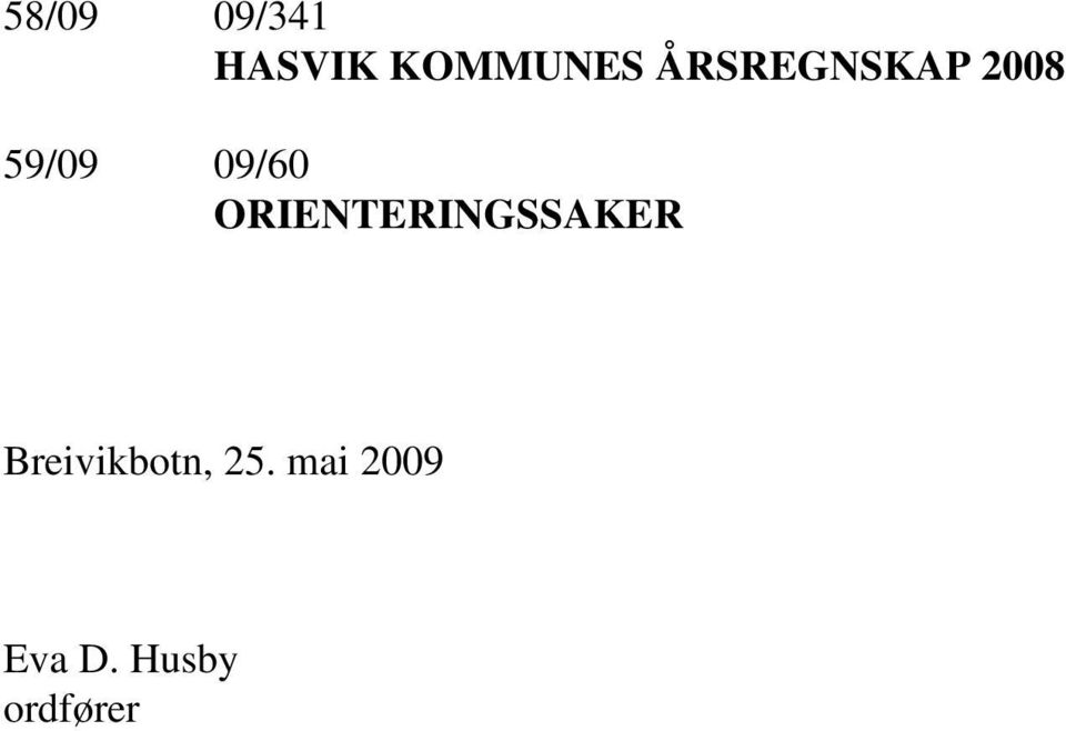 ORIENTERINGSSAKER Breivikbotn,