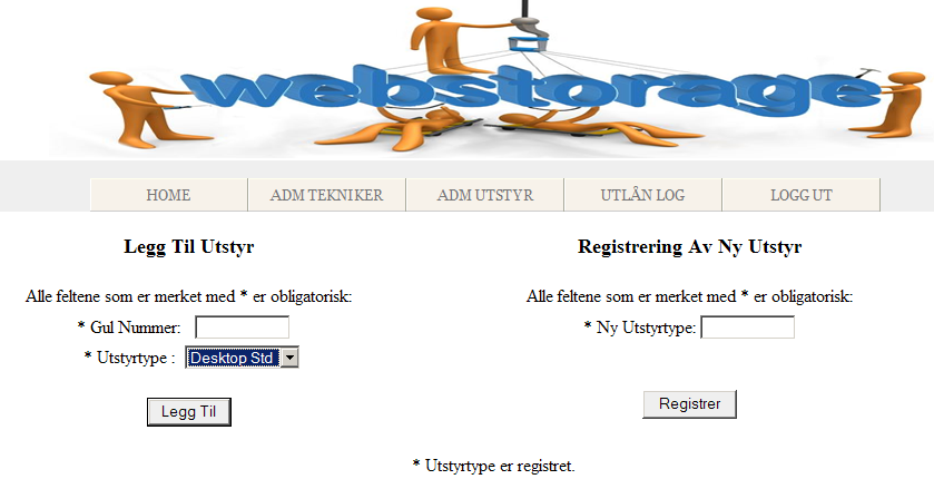 4.2.3 Adm utstyr Under Adm utstyr kan adminstrator legge til nye utstyr og registrere nye utstyrskategori.