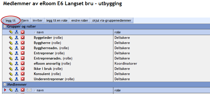 3. Medlemshåndtering Alle eroom har et sett medlemmer som har tilgang til hele eller deler av rommet. Hva det enkelte medlem har tilgang til styres gjennom egendefinerte roller.