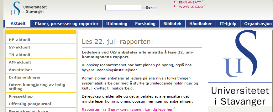 Ledelsen ved UiS anbefaler alle ansatte å lese 22. julikommisjonens rapport. Kunnskapsdepartementet har hatt planen på høring, også hos høyere utdanningsinstitusjoner.