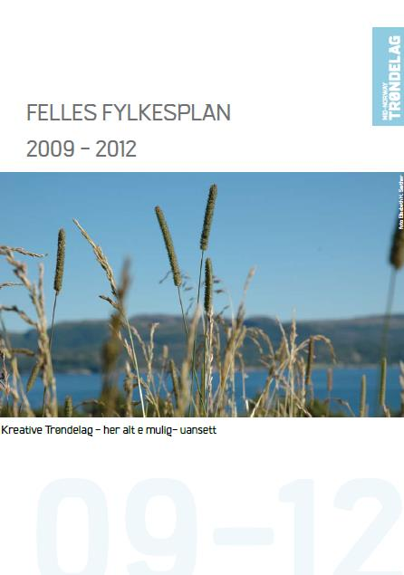 Felles fylkesplan 2018-2030 Tradisjon fra