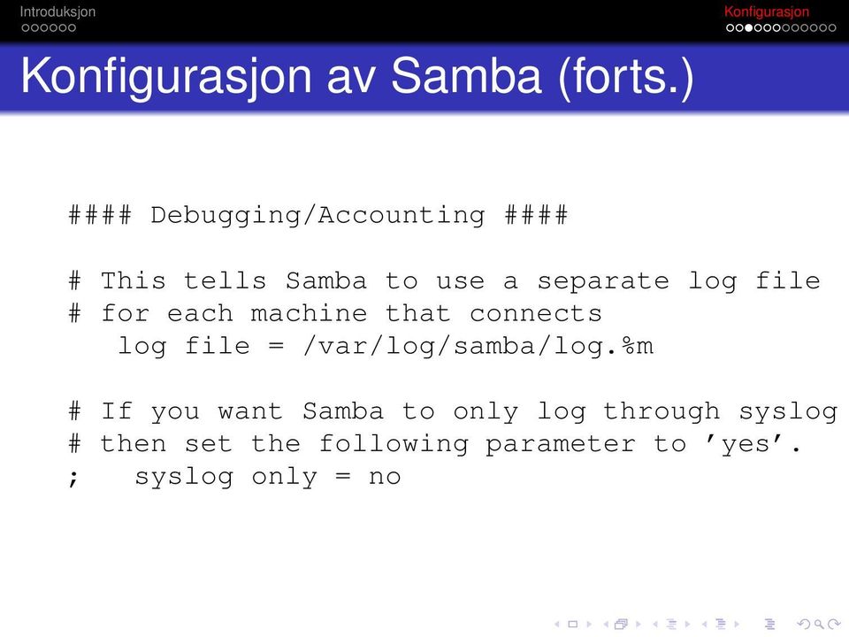 separate log file # for each machine that connects log file =