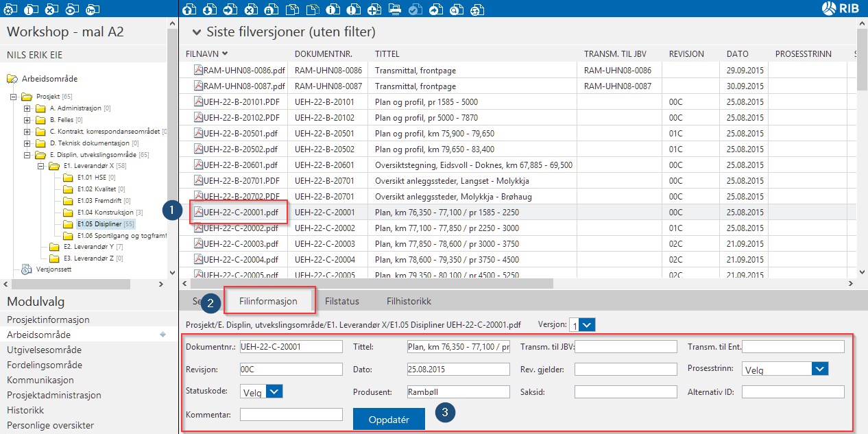 esam/byggeweb Rolleveiledning: Dokumentkontroller (Ekstern) side 6/9 Oppdatere filinformasjon på dokumenter (metadata) I Arbeids- og Utgivelsesområdet skjermbildet viser