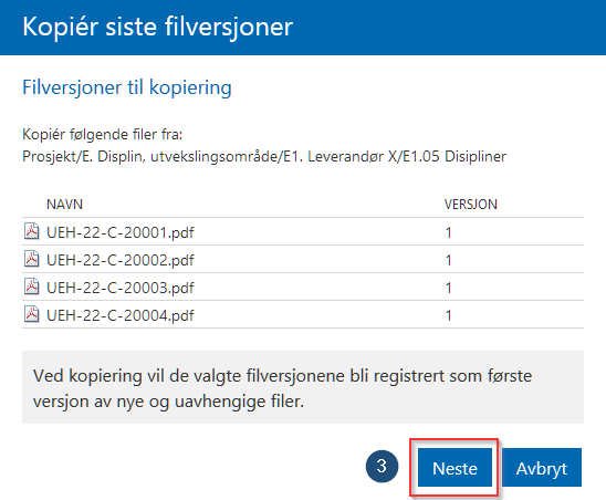 esam/byggeweb Rolleveiledning: Dokumentkontroller (Ekstern) side 8/9 Kopiere fil til ny mappe I Arbeidsområdet 1.