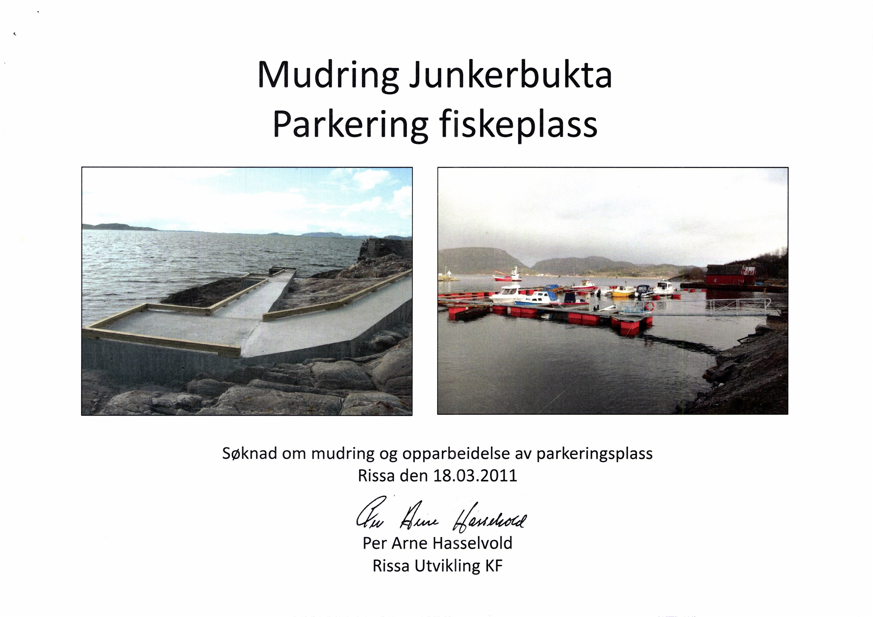 Mudring Junkerbukta Parkering fiskeplass Søknad om mudring og opparbeidelse av