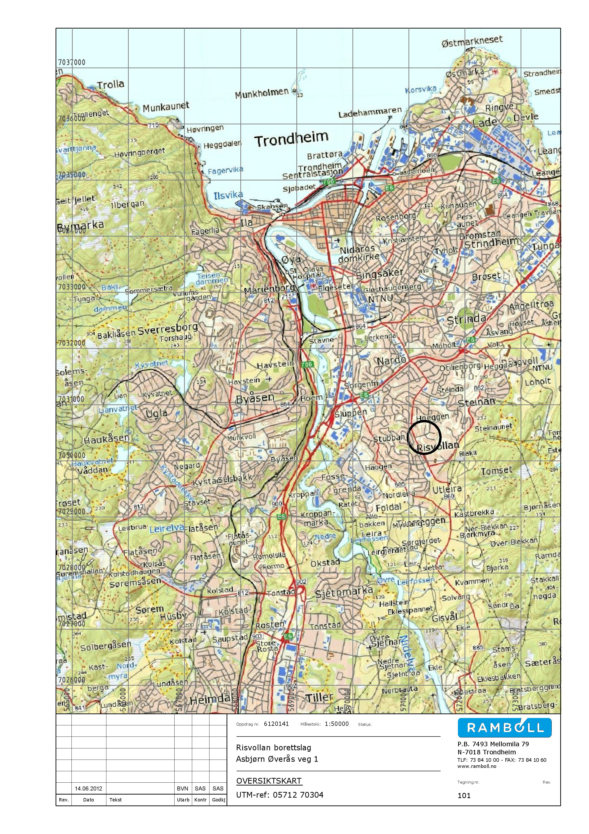 Oppdrag nr. 6120141 Målestokk: Risvollan borettslag Asbjørn Øverås veg 1 14.06.2012 Rev.