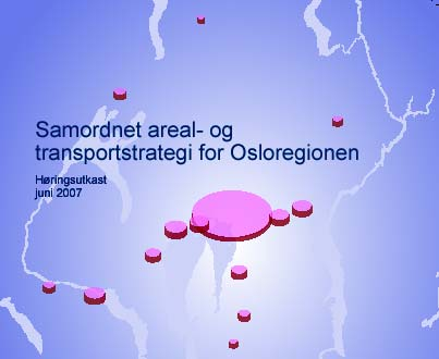 Tankene bak rapport og strategier Osloregionen styreseminar