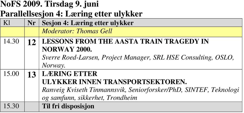 30 12 LESSONS FROM THE AASTA TRAIN TRAGEDY IN NORWAY 2000.