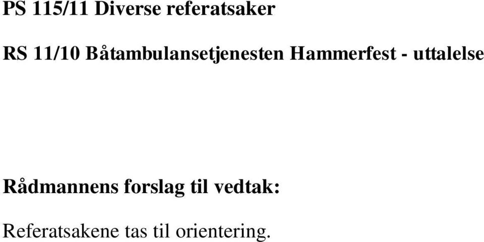 Hammerfest - uttalelse Rådmannens