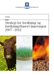 Forskningsfaglige prioriteringer Fremgår i første rekke av: St.meld. nr. 30 (2008-2009) Klima for forskning Landbruks- og matdepartementets budsjettproposisjoner St.