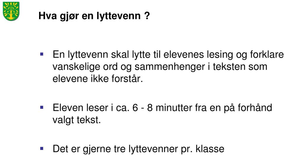 vanskelige ord og sammenhenger i teksten som elevene ikke