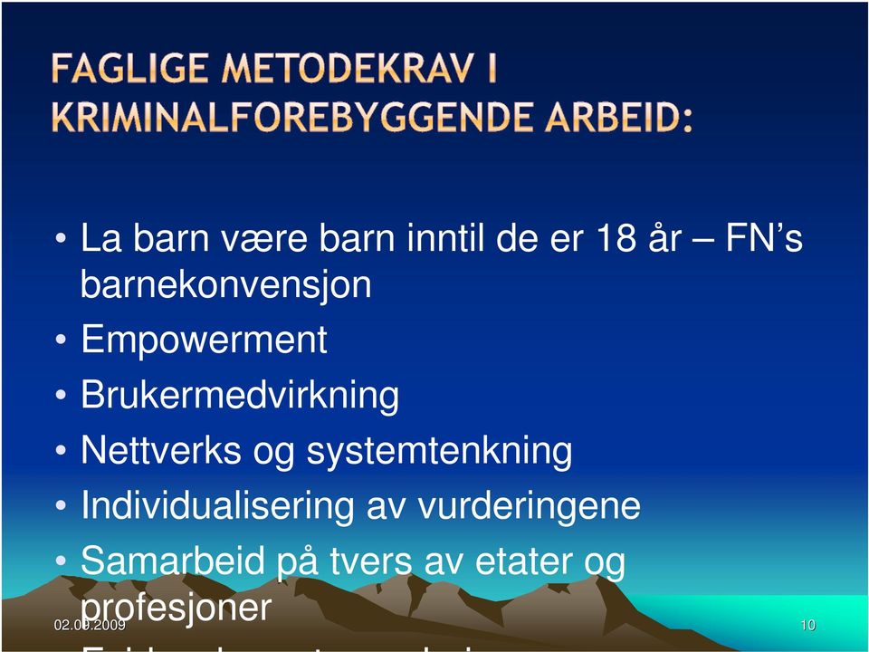 Individualisering av vurderingene Samarbeid på tvers av