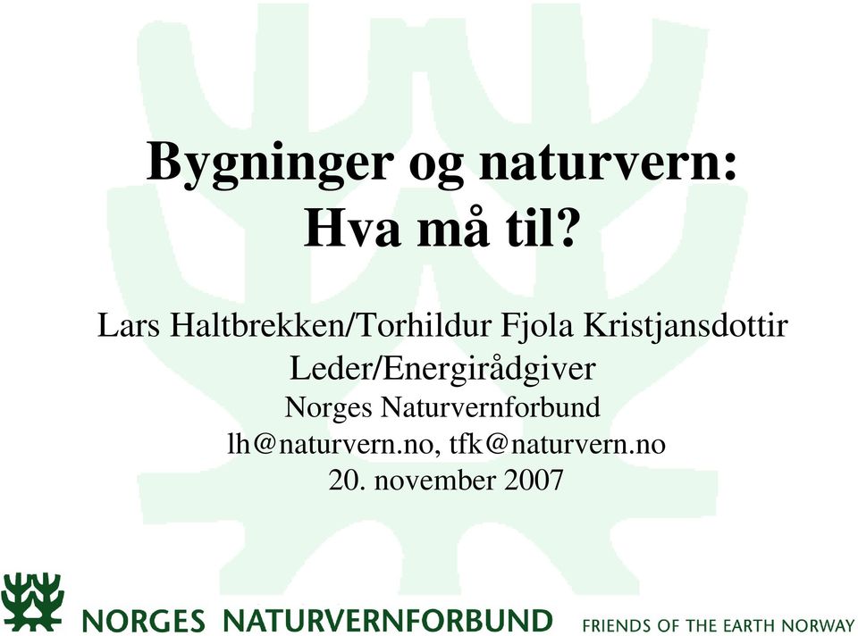Kristjansdottir Leder/Energirådgiver Norges