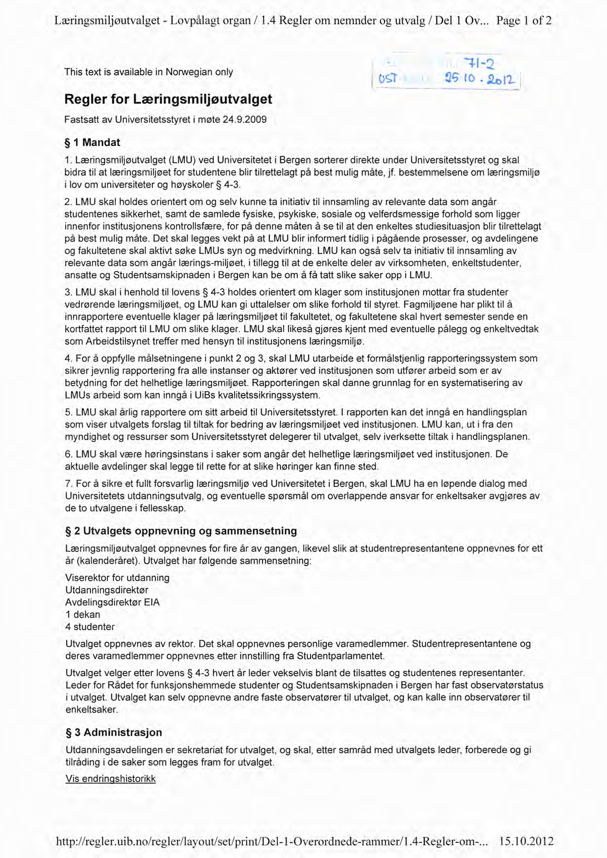 Læringsmiljøutvalget - Lovpålagt organ / 1.4 Regler om nemnder og utvalg / Del 1 Ov.
