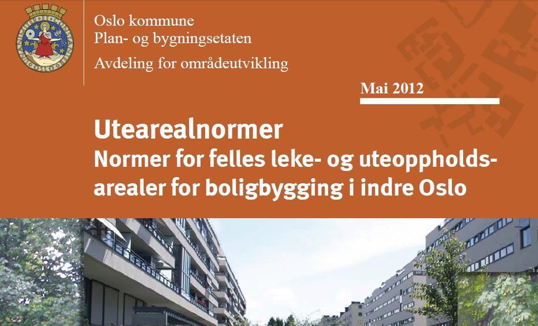 Planbestemmelser og arealnormer Kommuneplanbestemmelser og normer som grunnlag