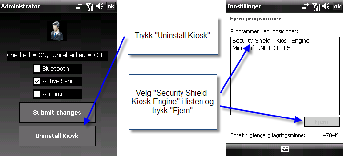 6.3.5. Avinstallere KioskMode For å avinstallere KioskMode, trykk Uninstall Kiosk Velg deretter Security Shield Kiosk engine i listen og trykk Fjern.