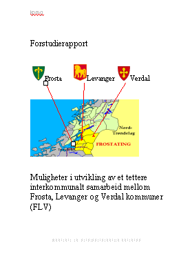 Starten på prosessen Etter et arbeidsseminar med de administrative ledergruppene i juni 2001 laget konsultentfirmaet KPMG en forstudie som ble vedtatt av alle kommunestyrene høsten