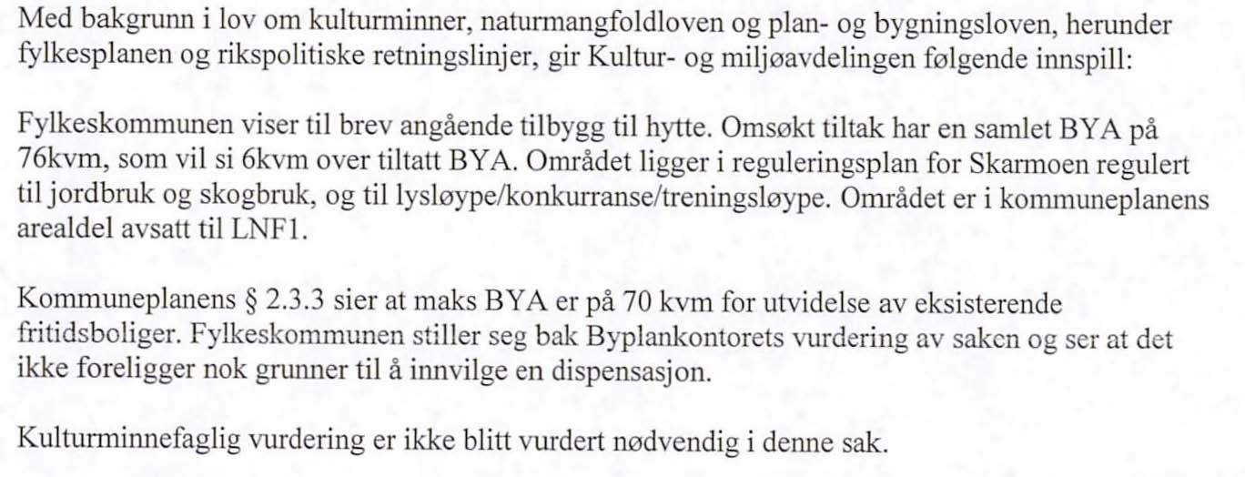 Det tillates ingen nye fritidsboliger i Bodømarka. For restaurering og utvidelse av eksisterende fritidsboliger med tilhørende anlegg settes maks.