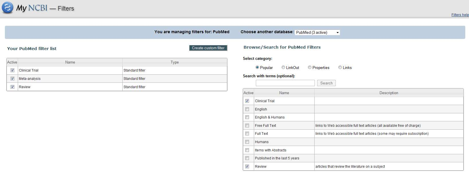 Bruk av filter Klikk på Manage Filters () for å få tilgang til filtervalg (eller Filters Manage filters når du er inne i MyNCBI) ().