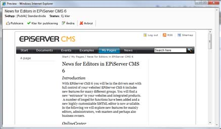 Siden er nå opprettet i EPiServer CMS og eventuelle bilder er lagret i katalogen for siden. Du kan deretter vedlikeholde siden fra EPiServer CMS, hvis du vil.