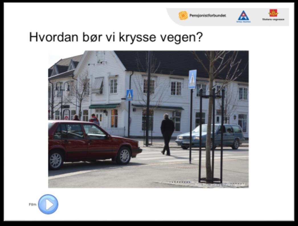 Lysbilde 7 Hvordan bør vi krysse vegen?