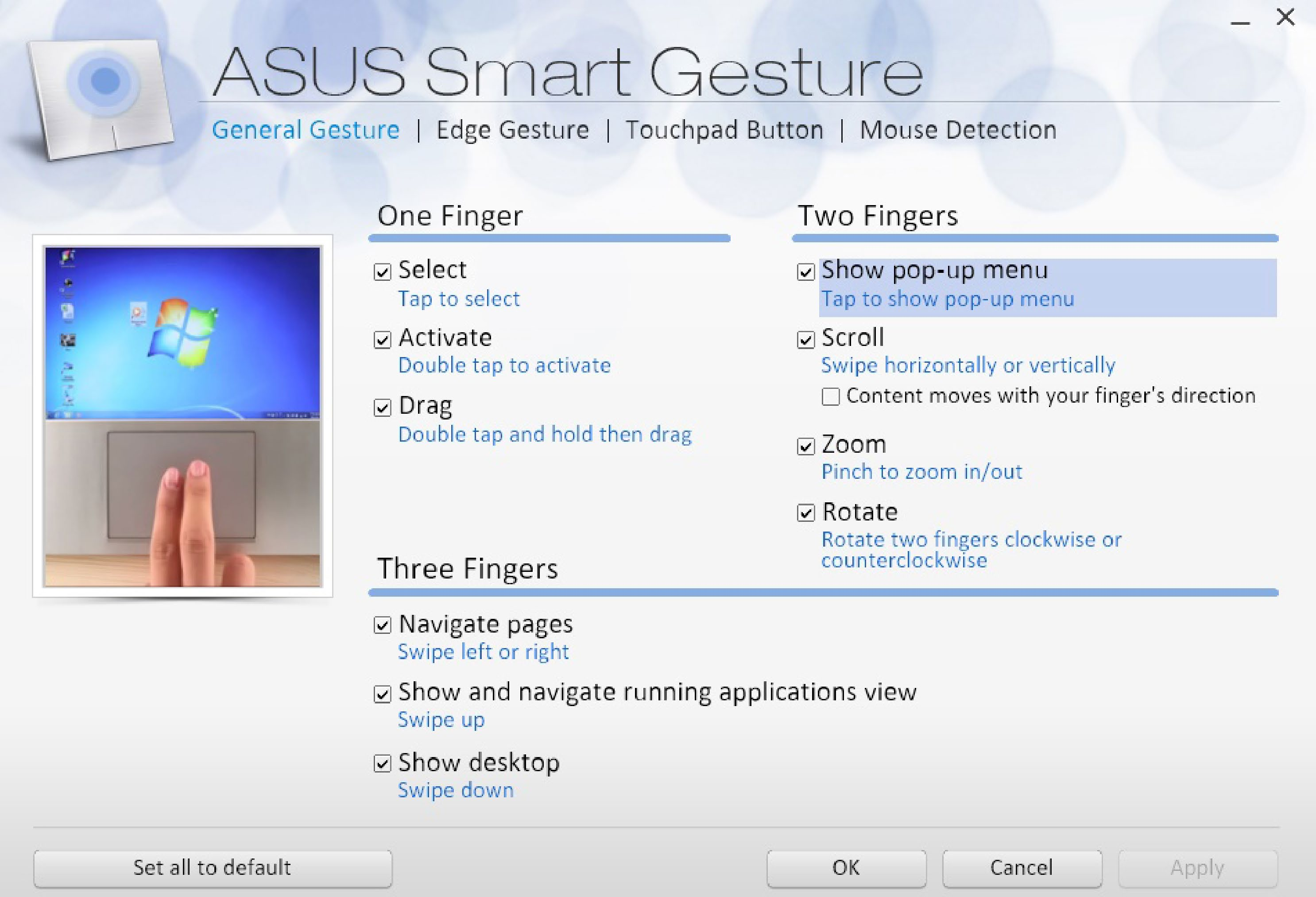 ASUS Smart Gesture Slik starter du ASUS Smart Gesture: 1. Start Skrivebord-appen. 2.