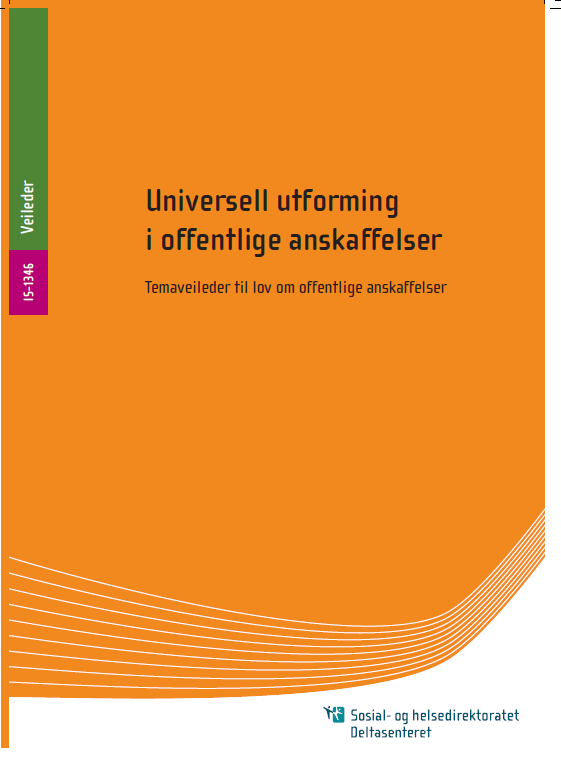 Hensyn til universell utforming i offentlige anskaffelser Statlige,