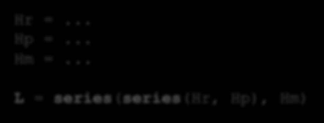 Sløyfetransferfunksjonen Loop Transfer Function MathScript: Hr =... Hp =... Hm =.