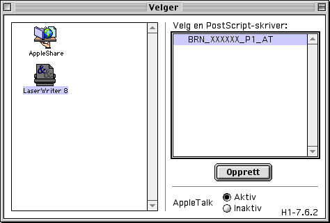 Trinn 2 For brukere med nettverkskabel 6 Velg Installer, og følg instruksjonene på skjermen. 7 Gå til Apple-menyen, og åpne Velger. 8 Velg først LaserWriter 8 *, og deretter BRN_xxxxxx_P1_AT **.