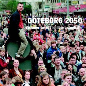 Europeisk trend Göteborg 2050 Nyland (Finland) Katalonia 2020 (Spania) West-Midlands (England)