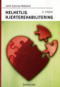 Def. Hjerterehabilitering Mæland 2006: Rehabilitering av hjertepasienter bygger på en helhetlig forståelse, hvor ulike komponenter samvirker: kroppslige funksjoner, mentale