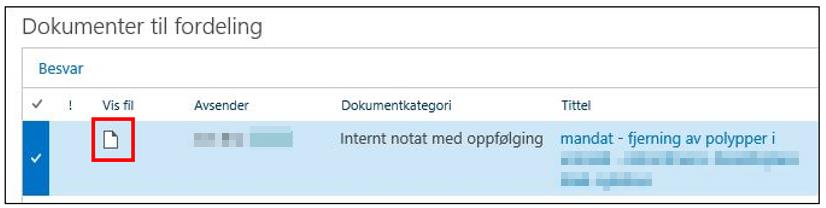 DOKUMENTER TIL FORDELING. Her finner du alle saker innen din spesialitet. Den eldste saken ligger øverst. Saker med rødt utropstegn! er hastesak og skal behandles først.