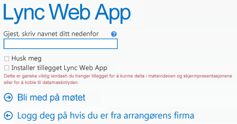 Lync 2013 23 Lync Web App Bli med i Lync-møtet med datamaskinlyd Hvis du ikke har Lync 2013, kan du bli med i et planlagt Lync-møte fra Lync Web App. Klikk Bli med i Lync-møte i møteinnkallelsen.