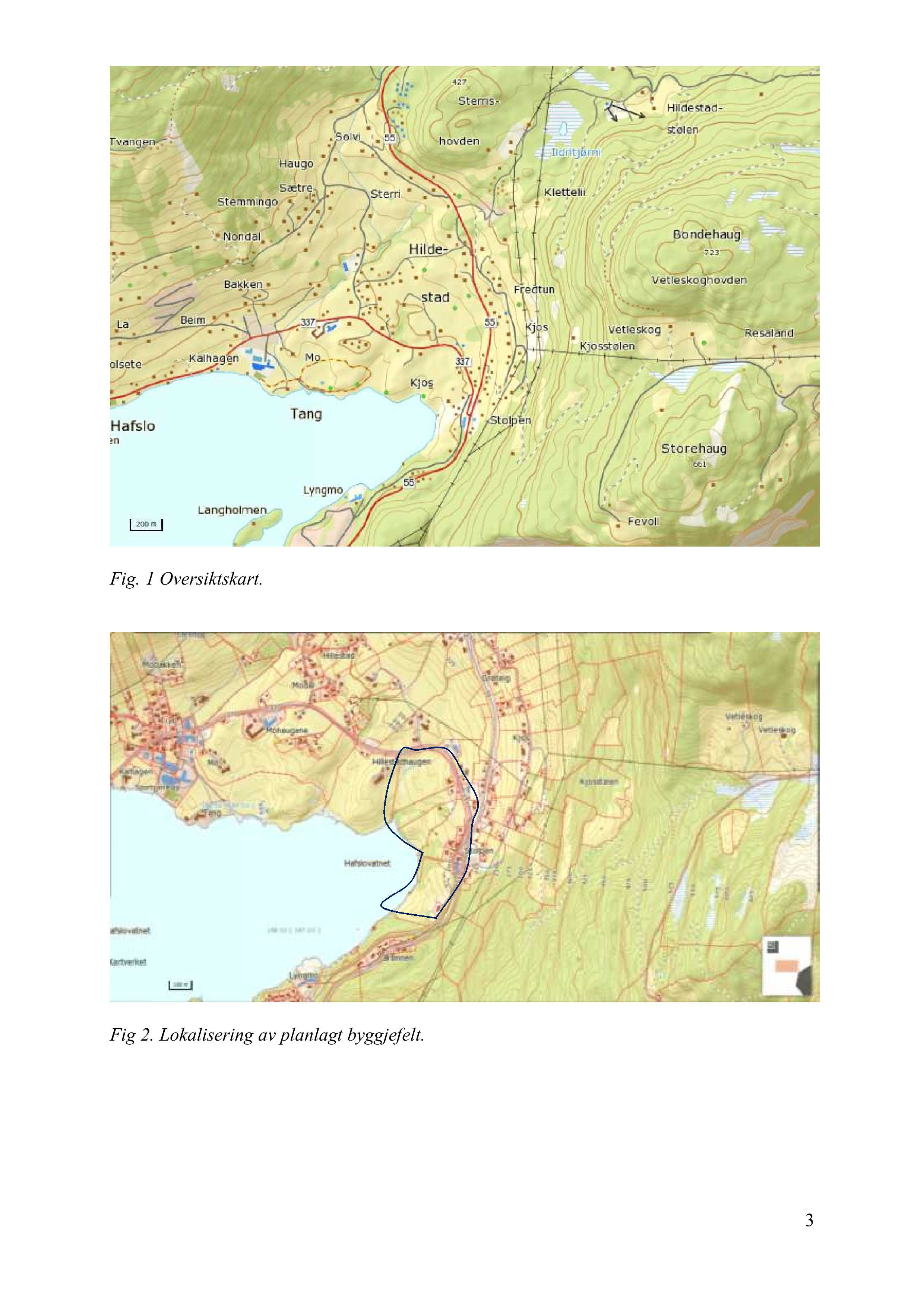 Fig. 1 Oversiktskart. Fig 2.