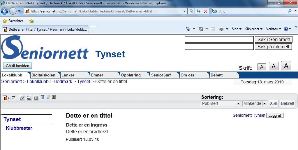 7. Brødtekst: Her skrives selve artikkelen. 8. Huk av om du ønsker at artikkelen skal vises på Seniornetts hovedside.